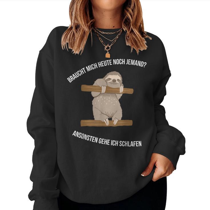 Faultier Sloth2 Geschenkidee Kollegen Freunde Sweatshirt Frauen