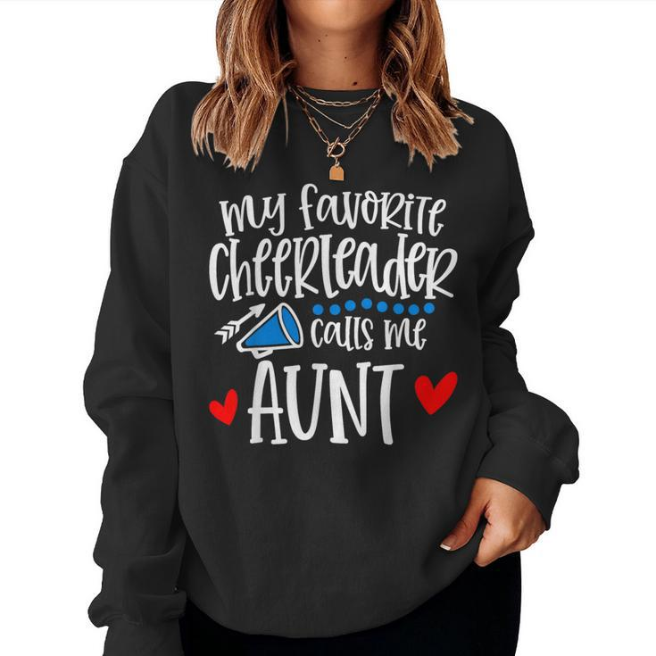 My Favorite Cheerleader Calls Me Aunt Cheerleading Women Sweatshirt