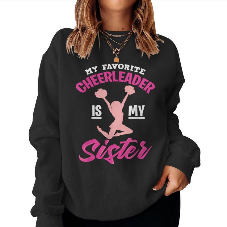 My Favorite Cheerleader Is My Sister Cute Family Honor Women Sweatshirt