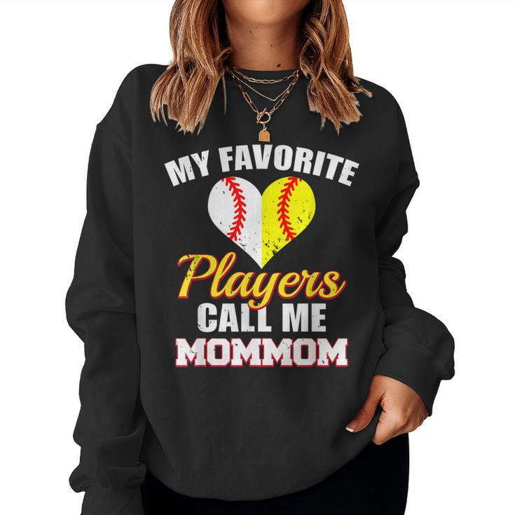 My Favorite Players Call Me Mommom Baseball Softball Mom Mom Women Sweatshirt