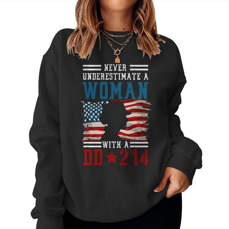 Female Veteran Never Underestimate A Woman With A Dd-214 Women Sweatshirt