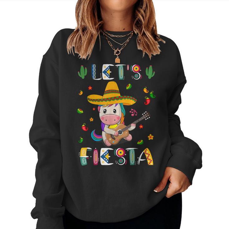 Lets Fiesta Dancing Mexican Unicorn Cinco De Mayo Girl Women Women Sweatshirt