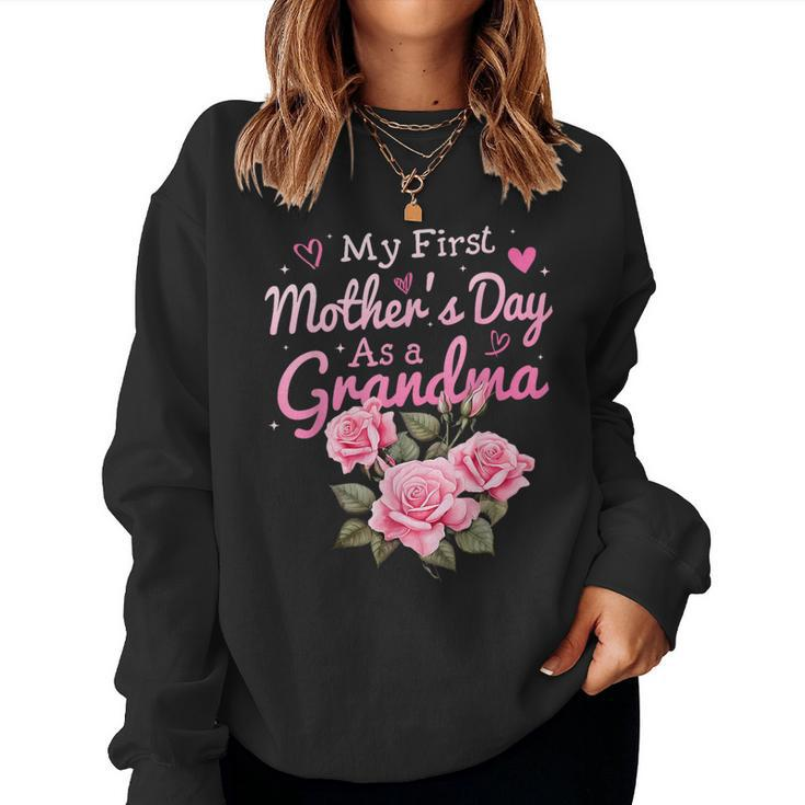 My First Mother's Day As A Grandma Happy 2024 Women Sweatshirt