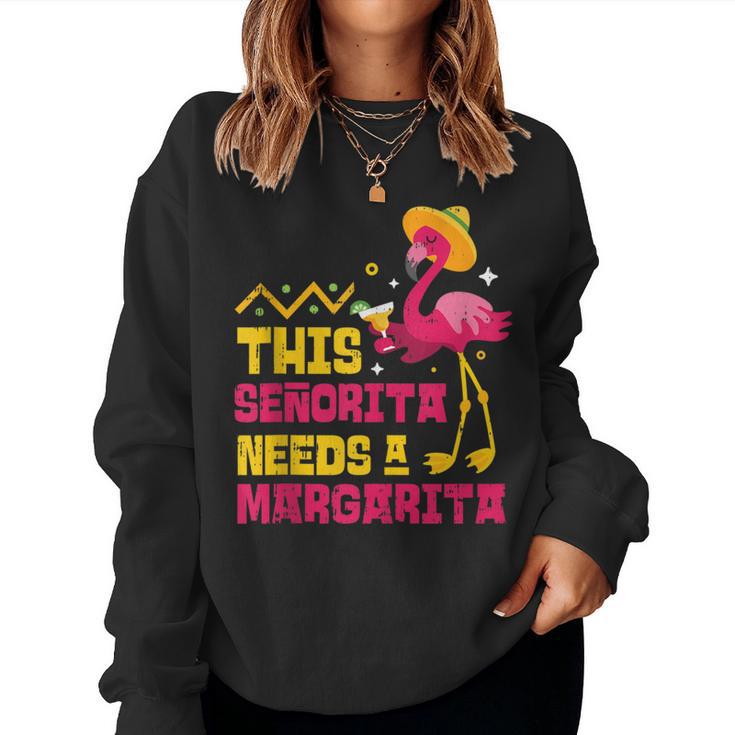 Flamingo Senorita Margarita Mexican Cinco De Mayo 2020 Women Sweatshirt