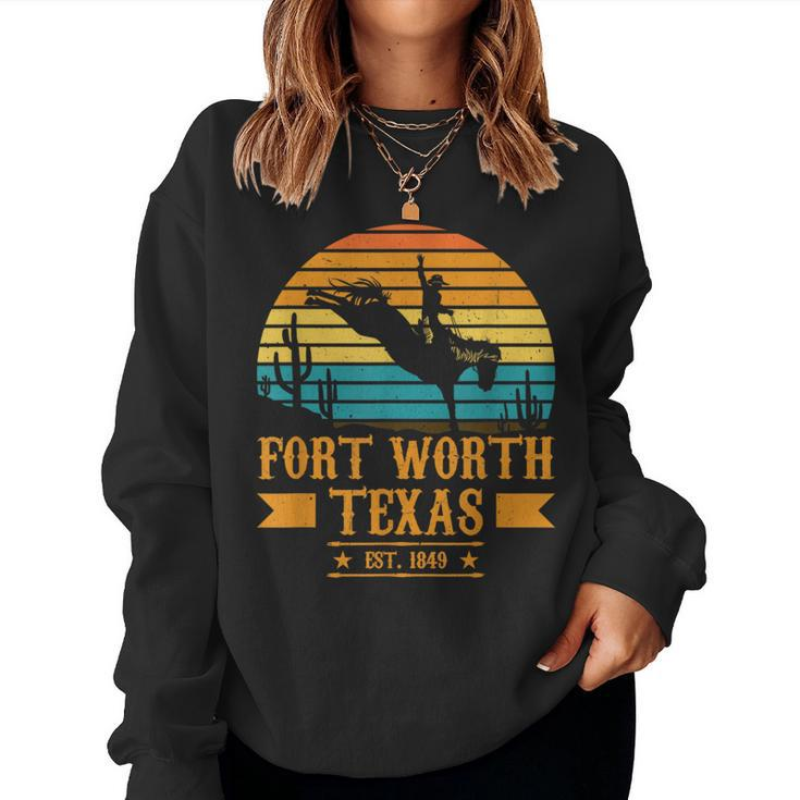 Fort Worth Texas Rodeo Rider Horse Fort Worth Texas Women Sweatshirt
