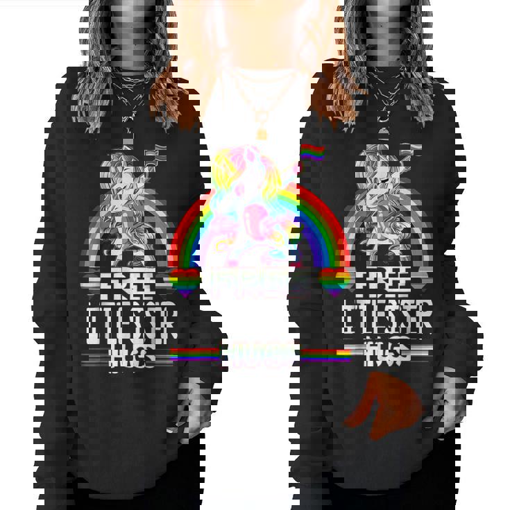 Free Little Sister Hugs Unicorn Lgbt Pride Rainbow Women Sweatshirt