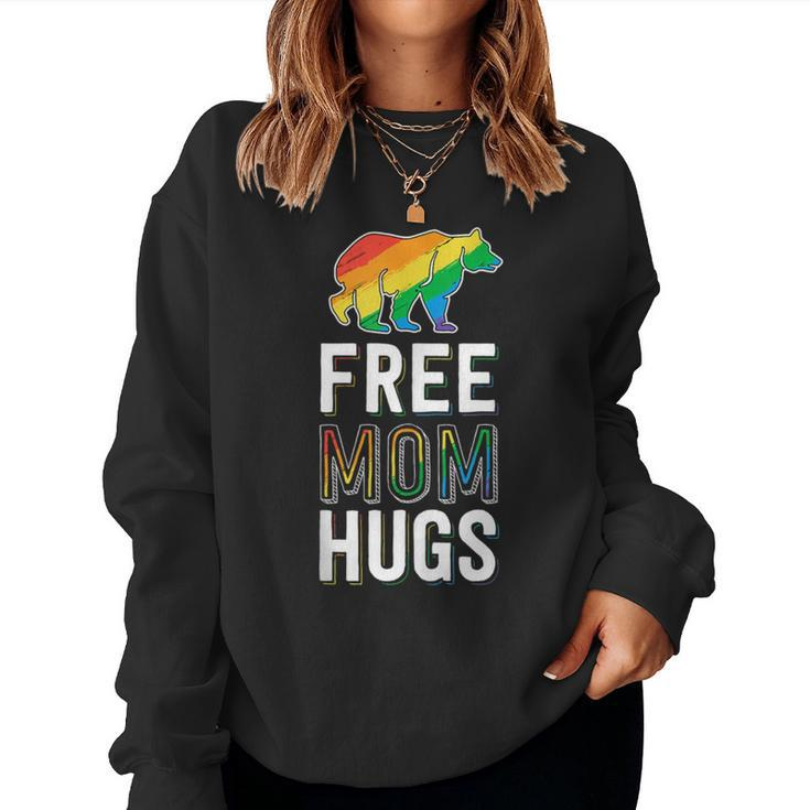 Free Mom Hugs Pride Proud Mom Lgbtq Parent Lgbt Women Sweatshirt