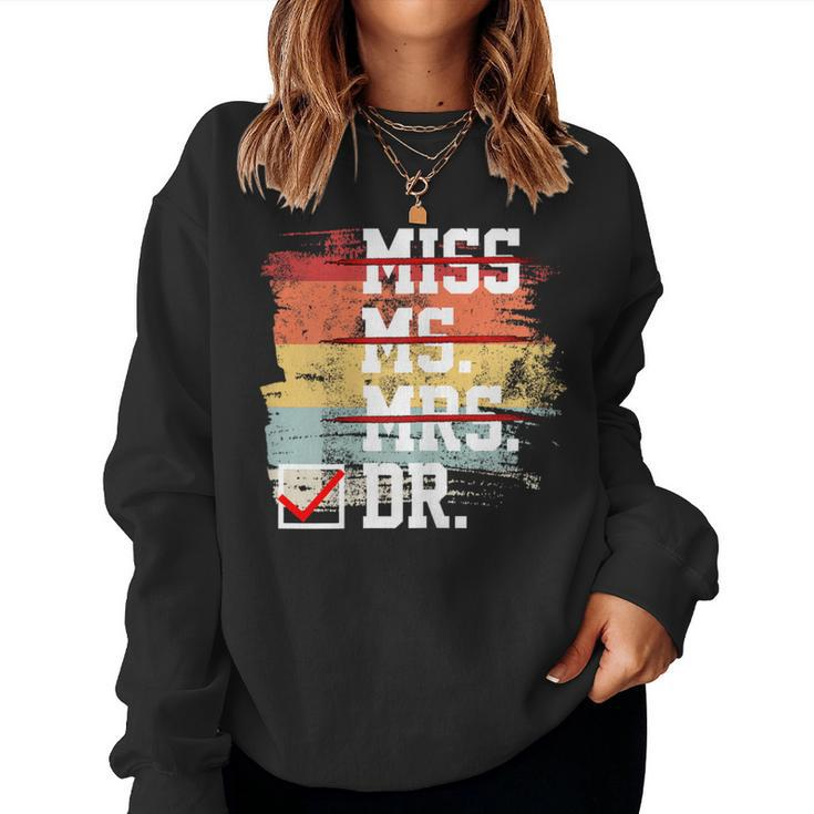 Doctor Graphic Her Female Phd Graduation Women Sweatshirt