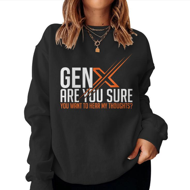 Generation X Humor 60S 70S Gen-Xers Sarcastic Gen X Women Sweatshirt
