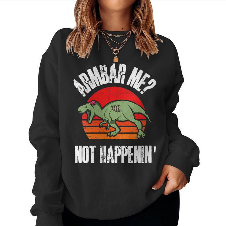 Jiu-Jitsu T Rex Armbar Me Retro Bjj Zombie Dinosaur Women Sweatshirt