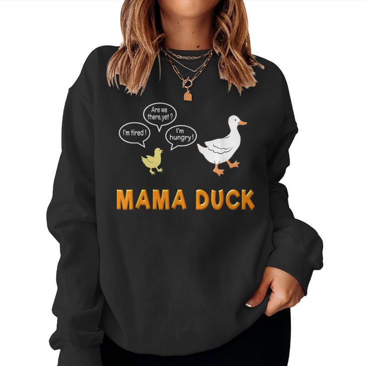 Mama Duck T Mom Of 1 Duckling Mom Life Women Sweatshirt