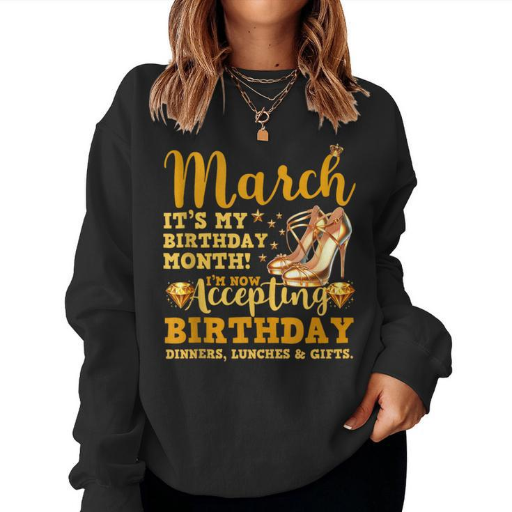 March It's My Birthday Month Birthday Shoe Girl Woman Women Sweatshirt