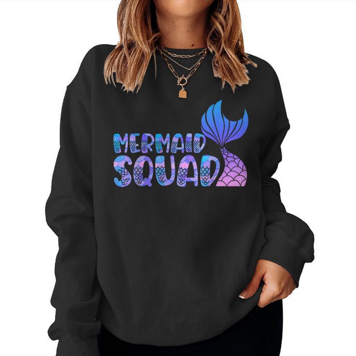 Mermaid Squad Birthday Squad Party N Girl Matching Women Sweatshirt