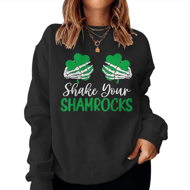 St Patrick's Day For Shake Your Shamrocks Women Sweatshirt