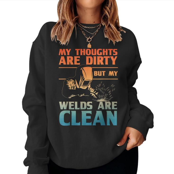 Welding For Weld Tool Welder Welding Women Sweatshirt