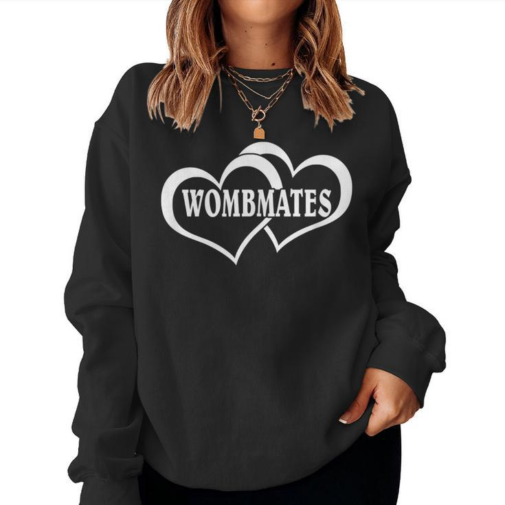 Wombmates Twin Brother Sister Womb Mates Room Mates Women Sweatshirt