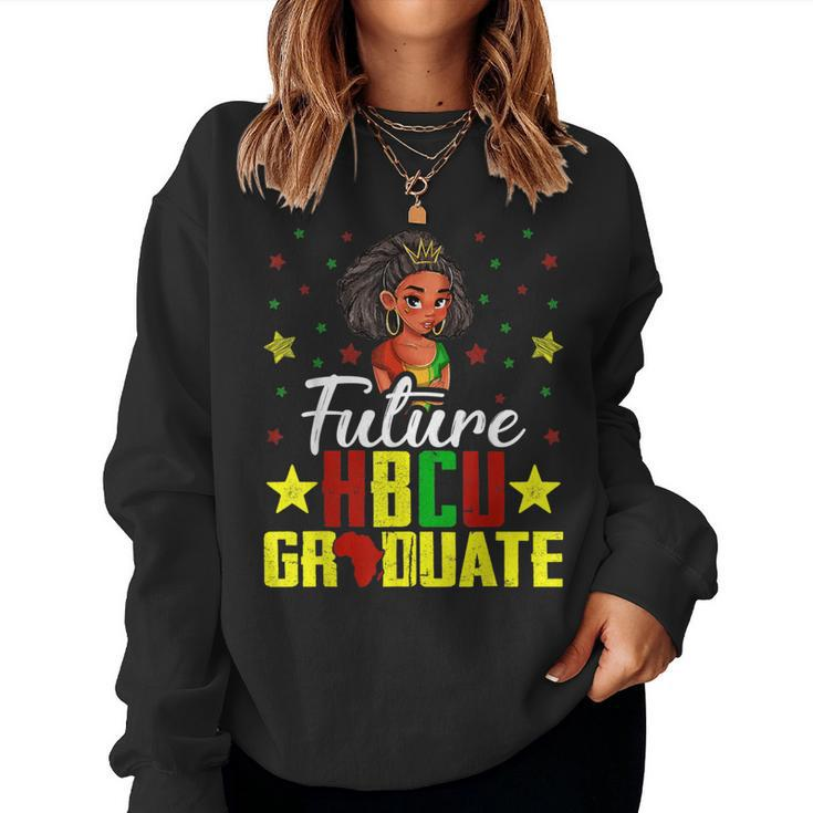 Future Hbcu Grad History Black College Girl Youth Melanin Women Sweatshirt