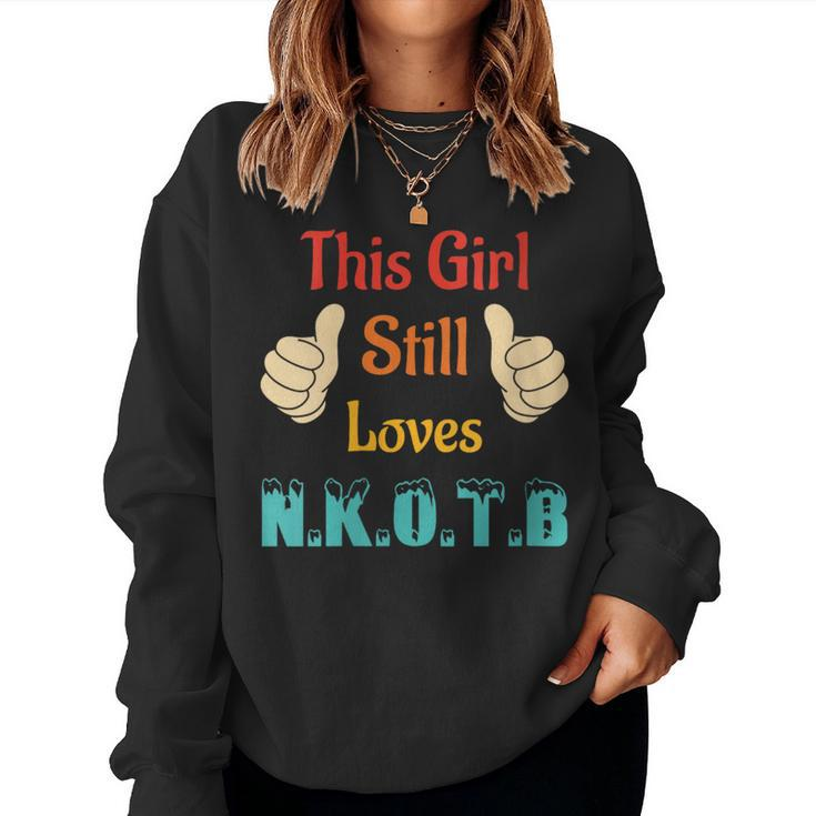 This Girl Still Loves NKOTB Vintage Apparel Women Sweatshirt