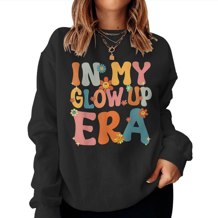 In My Glow Up Era Retro Groovy Women Sweatshirt