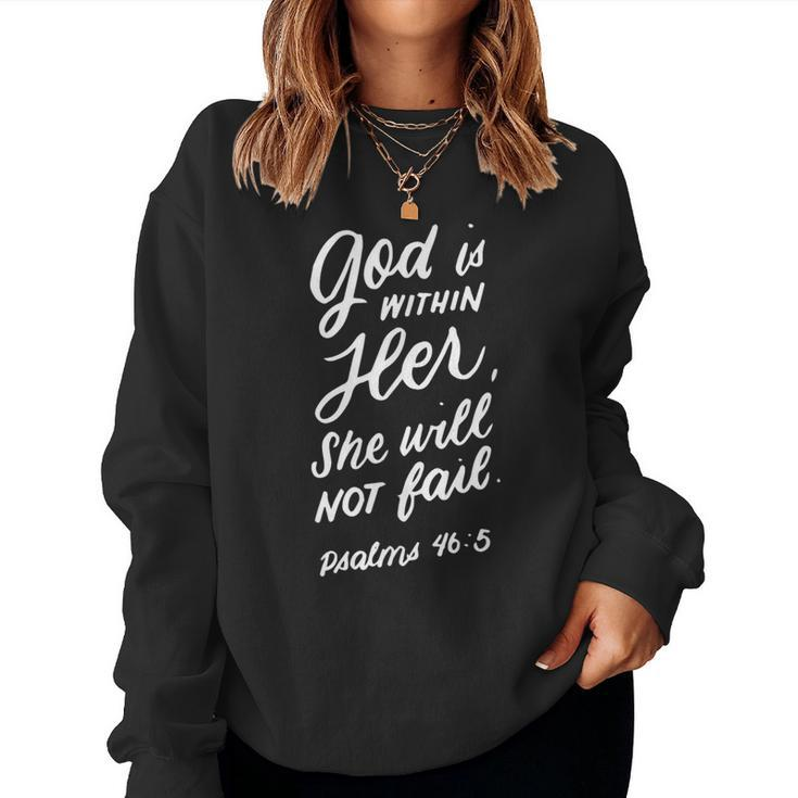 God Is Within Her She Will Not Fail Christian Women Women Sweatshirt