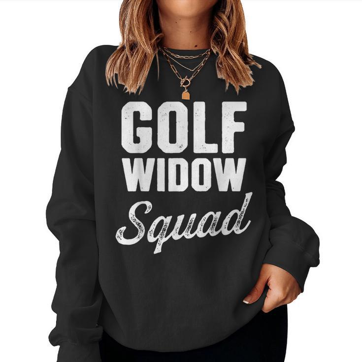 Golf Widow Wife Squad Golfer Golfing Women Sweatshirt