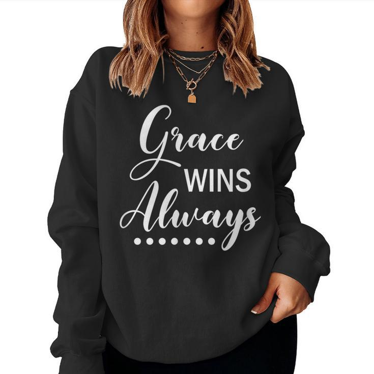 Grace Wins Always Christian Faith Women Sweatshirt