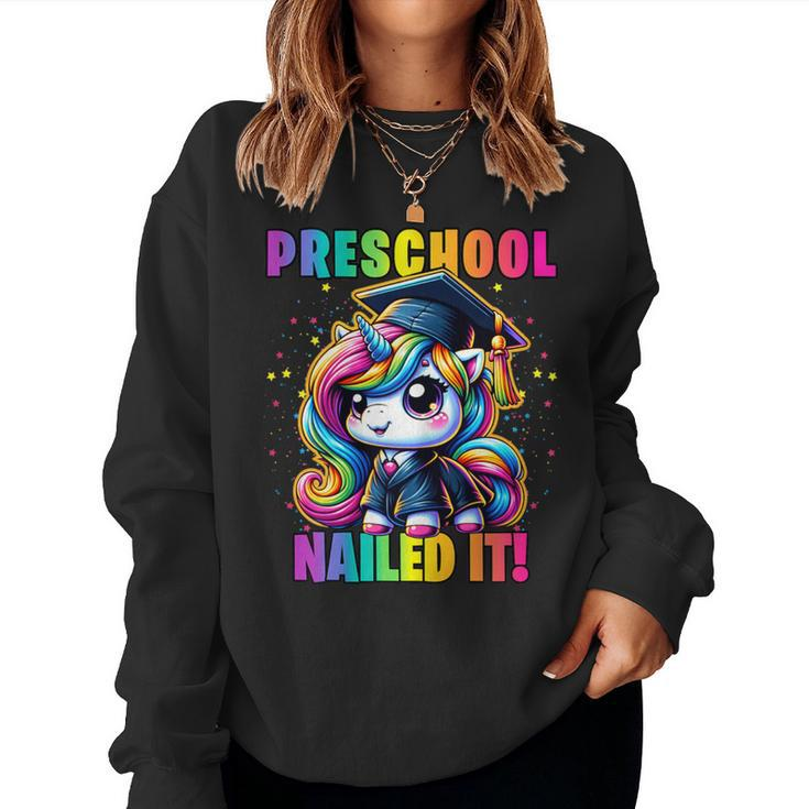 Graduation Preschool Unicorn Nailed It Pre-K Girls Grad Women Sweatshirt