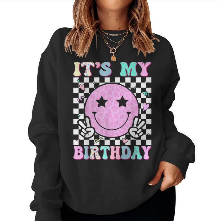 Groovy It's My Birthday Ns Girls Smile Face Bday Women Sweatshirt