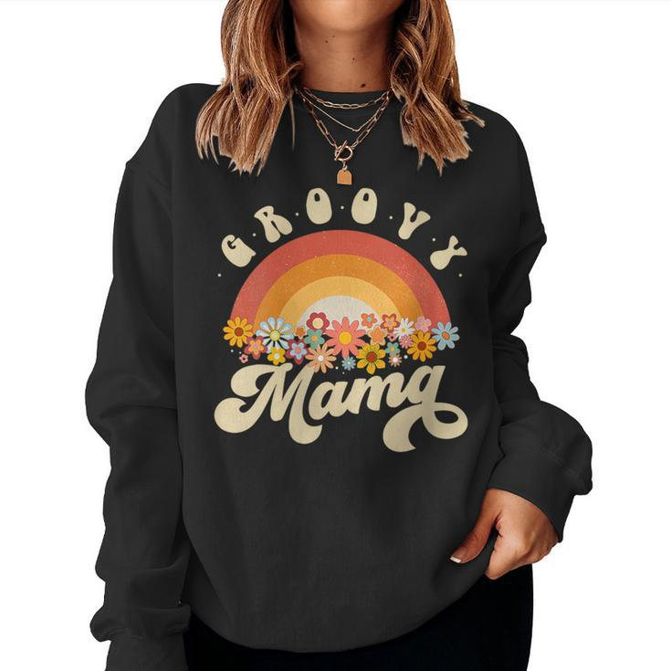 Groovy Mama Retro Rainbow Colorful Flowers Mom Women Sweatshirt