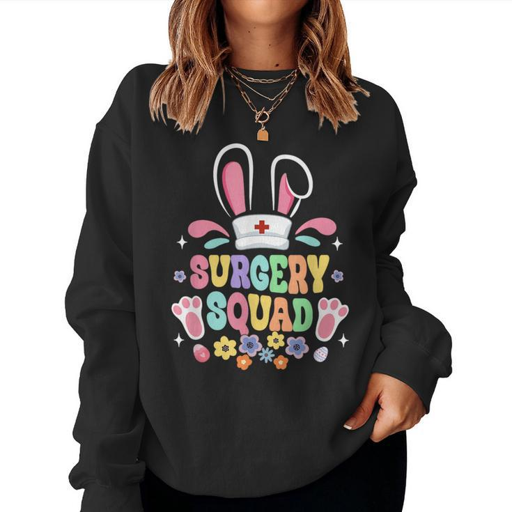 Groovy Surgery Squad Surgical Tech Nurse Bunny Ear Easter Women Sweatshirt