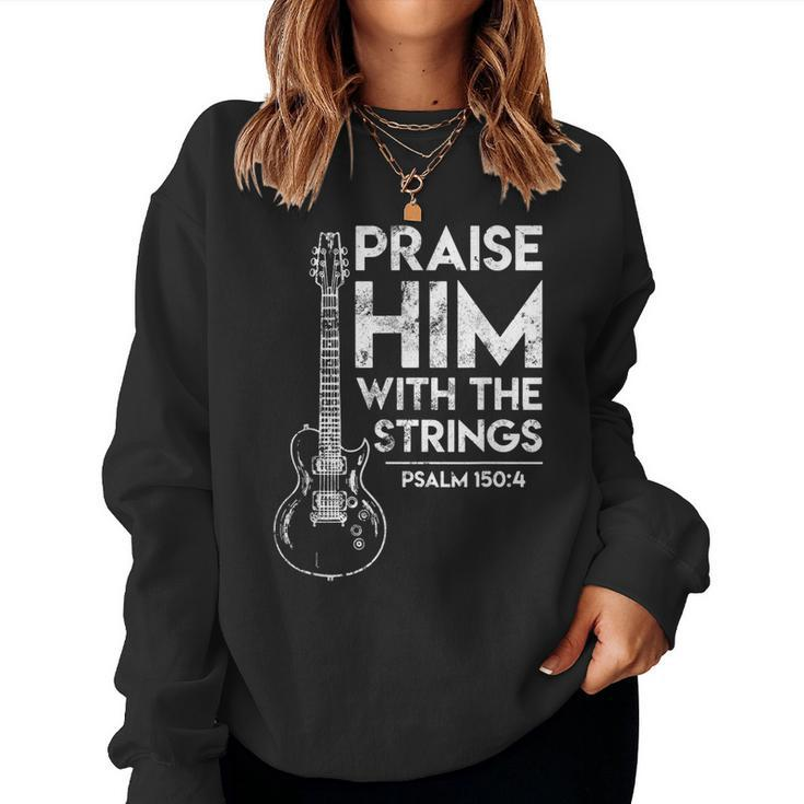 Guitar Christian Guitarist Guitar Player Women Women Sweatshirt