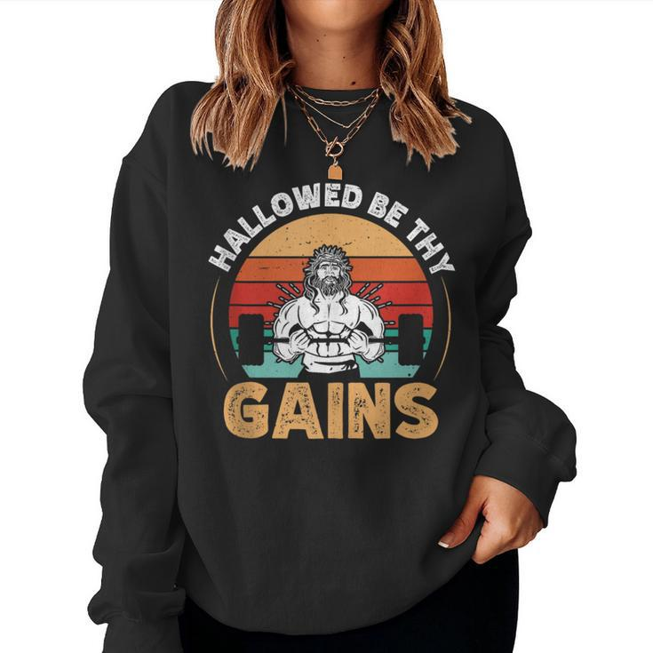Hallowed Be Thy Gains Jesus Christian Athlete Gym Fitness Women Sweatshirt