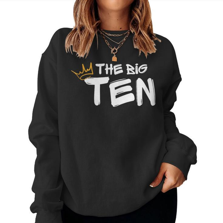 Happy 10Th Birthday Notorious Boy Girl King Kid Year Ten 10 Women Sweatshirt