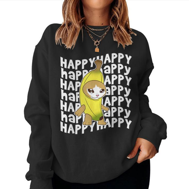 Happy Banana Cat Meme Bananacat Happy Kitty Cat Lovers Meme Women Sweatshirt