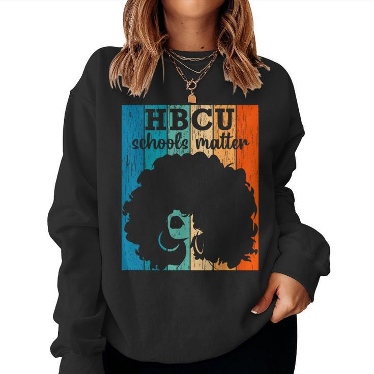 Hbcu Schools Matter Afro Girl Historical Black College Women Sweatshirt