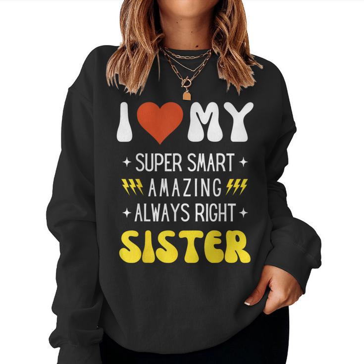 I Heart Love My Sister Family Matching Retro Women Sweatshirt