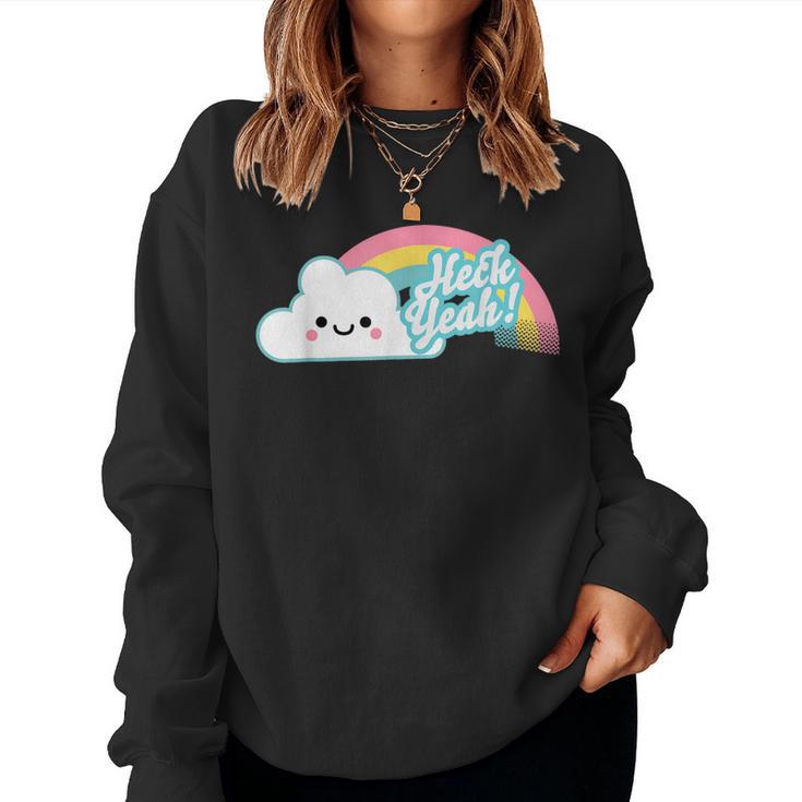 Heck Yeah Cute Kawaii Rainbow Women Sweatshirt