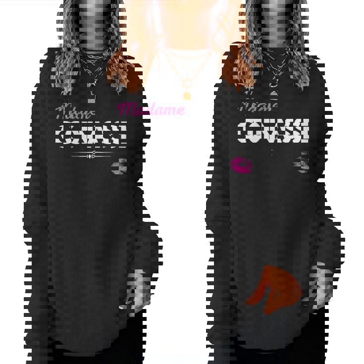 Humour Caractère-Madame Conasse-Je Suis Une Connasse Women Sweatshirt