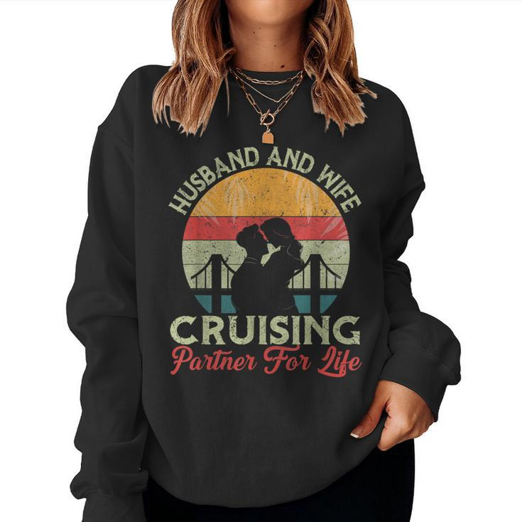 Husband And Wife Cruising Partners For Life Couple Cruise Women Sweatshirt