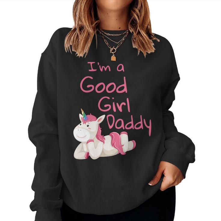 Ich Bin Ein Gutes Mädchen Papa Ddlg Kleines Mädchen Unicorn Ageplay Cgl Sweatshirt Frauen