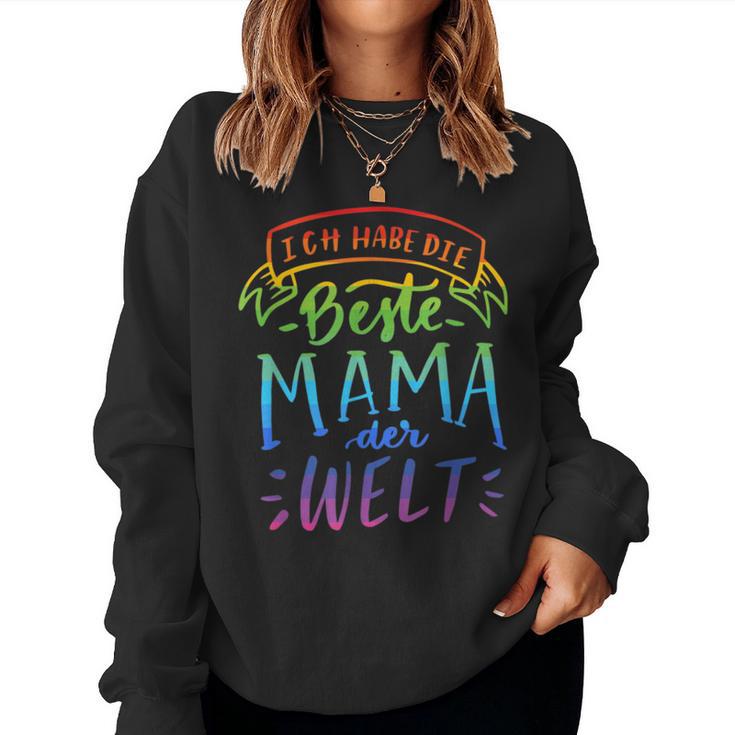 Ich Habe Die Beste Mama Der Welt Sweatshirt Frauen