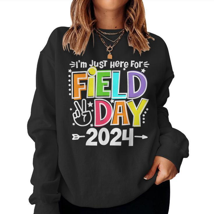 I'm Just Here For Field Day 2024 Fun Day Field Trip Boy Girl Women Sweatshirt