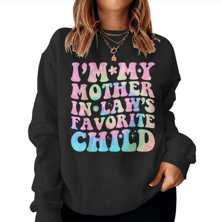 I'm My Mother In Law's Favorite Child Parent Women Women Sweatshirt