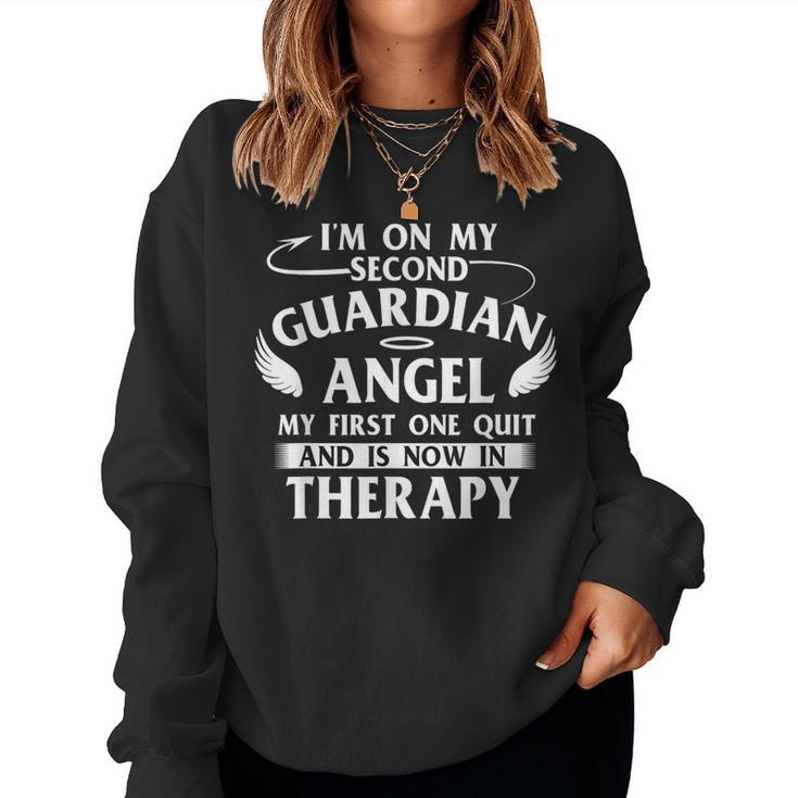 I'm On My Second Guardian Angel Sarcastic Humor Joke Women Sweatshirt