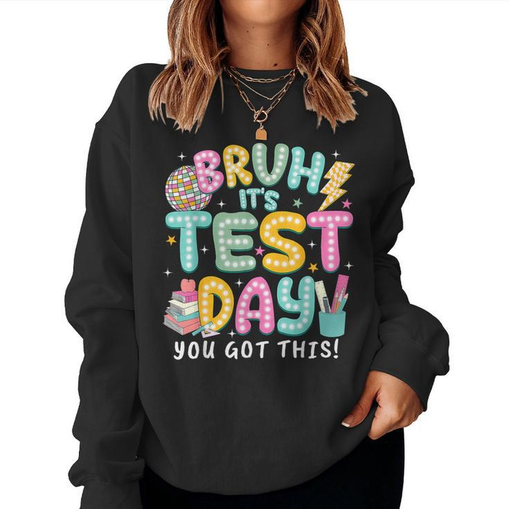 It’S Test Day Rock The School Test Day Teacher Apparel Women Sweatshirt