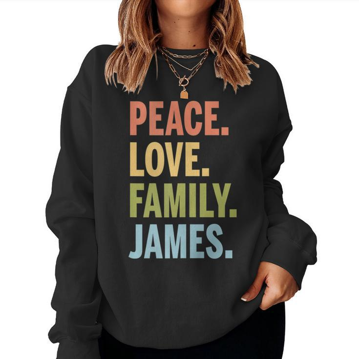 James Peace Love Family Matching Last Name Women Sweatshirt