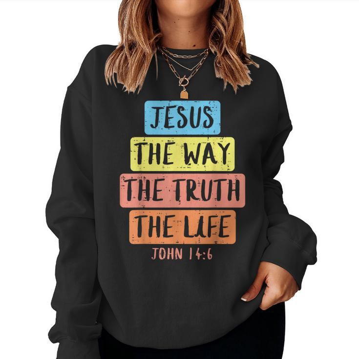 Jesus Way Truth Life John 146 Easter Religious Kid Men Women Sweatshirt