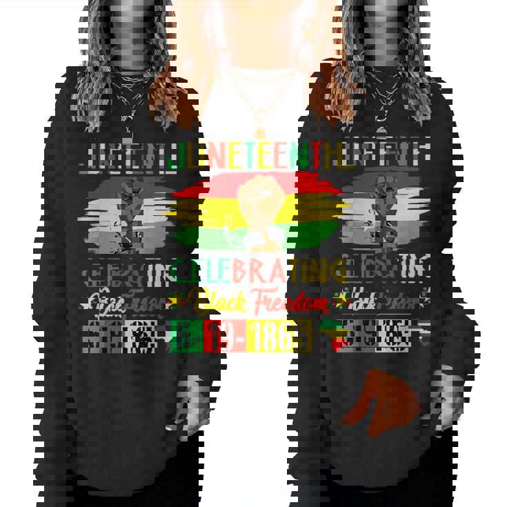 Junenth Celebrating Black Freedom June 19 1865 Women Women Sweatshirt