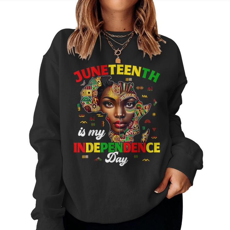 Junenth Is My Independence Day Pride African Womens Women Sweatshirt
