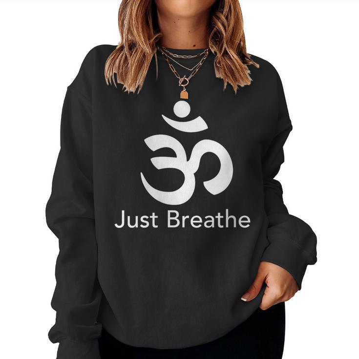 Just Breathe Spiritual Yoga Symbol Namaste Women Sweatshirt